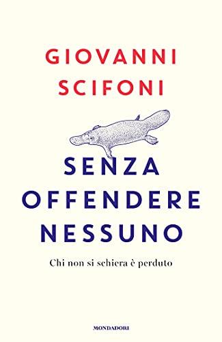 Senza offendere nessuno: Chi non si schiera è perduto