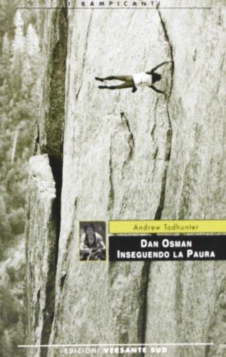 Dan Osman. Inseguendo la paura