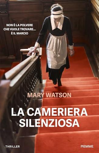 La cameriera silenziosa: Non è la polvere che vuole trovare...È il marcio