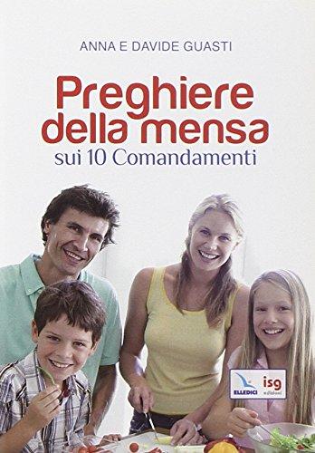 Preghiere della mensa sui 10 comandamenti