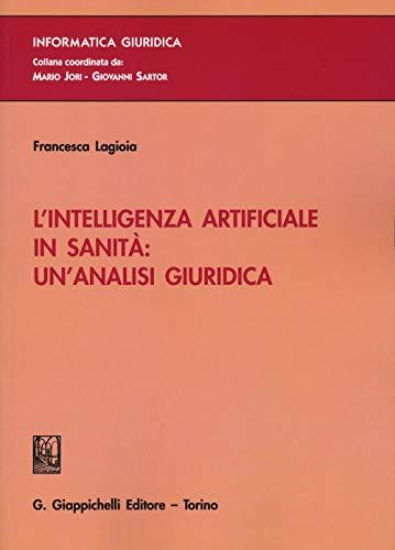 L'intelligenza artificiale in sanità: un'analisi giuridica