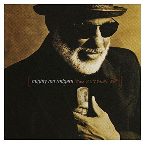 Blues Is My Wailin' Wall