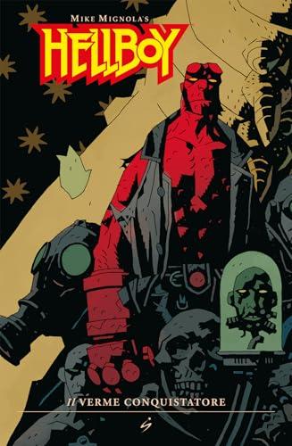 Il verme conquistatore. Hellboy (Vol. 5)