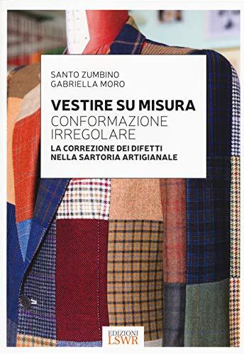 Vestire su misura - Conformazione irregolare