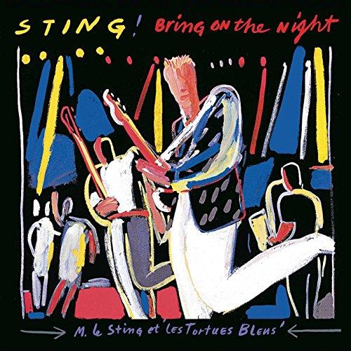 Bring On The Night (Digitally Remastered)