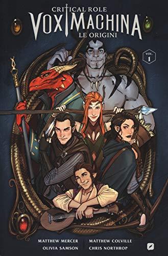Le origini. Critical role. Vox machina (Vol. 1)