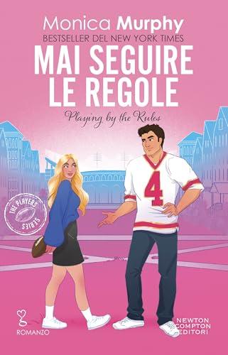 Mai seguire le regole (Players Series Vol. 2)