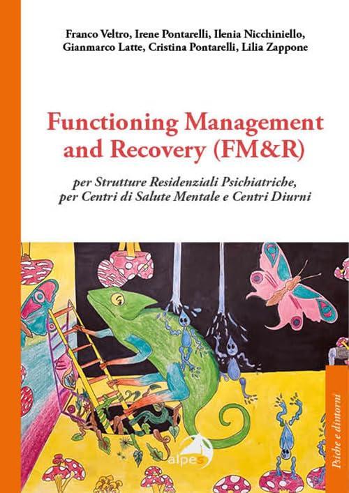Functioning Management and Recovery (FM&R) per strutture residenziali psichiatriche, per centri di salute mentale e centri diurni