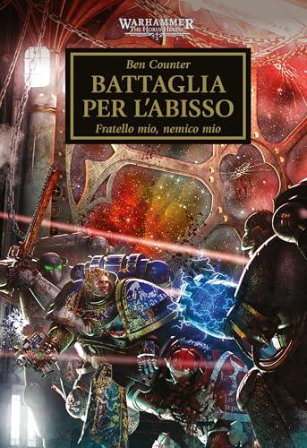 Warhammer: The Horus Heresy – Battaglia per l’Abisso (Warhammer The Horus Heresy Vol. 8)