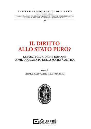 Diritto allo stato puro?