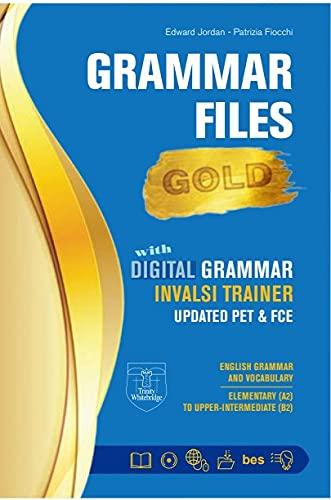 Grammar file gold. Grammatica lessico. Livello A2-B2. Per le Scuole superiori. Con e-book. Con espansione online