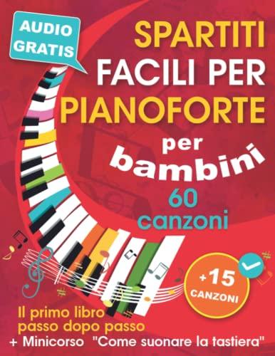 Spartiti facili per pianoforte + Minicorso 