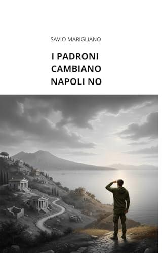 I PADRONI CAMBIANO NAPOLI NO: 16 viaggi nel tempo con la tk1