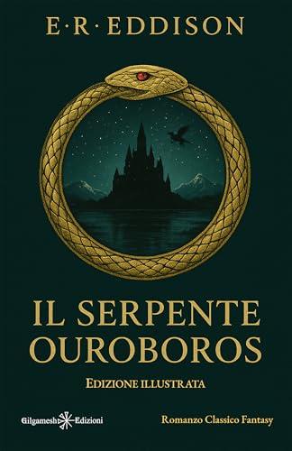 Il serpente Ouroboros (GEŠTINANNA – Narrativa Classica Vol. 26)