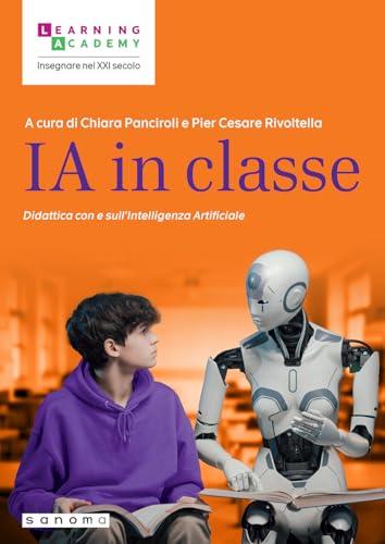 IA in classe. Didattica con e sull'intelligenza artificiale