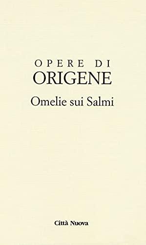 Opere di Origene. Testo greco antico a fronte. Omelie sui Salmi 2 (Vol. 9/3b)