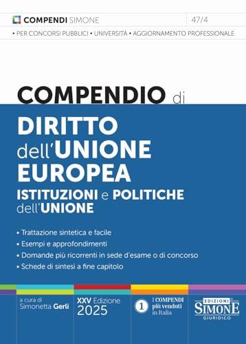 Compendio di diritto dell'Unione Europea. Istituzioni e politiche dell'Unione