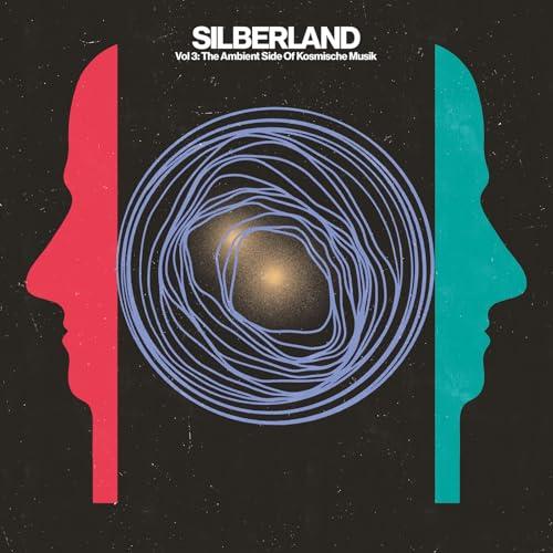 Silberland Vol.3 - The Ambient Side Of Kosmische Musik 1972-1986