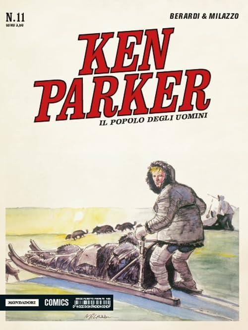 Il popolo degli uomini. Ken Parker classic: 11: Vol. 11
