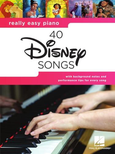 Really Easy Piano: 40 Disney Songs: 40 Disney Songs - Songbook With Lyrics