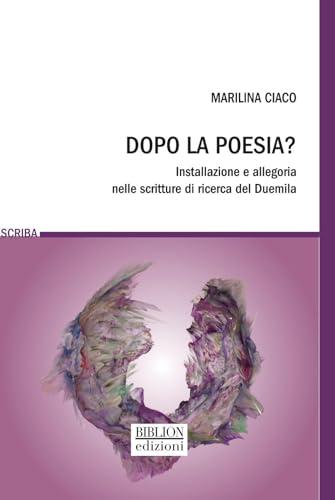 Dopo la poesia? Installazione e allegoria nelle scritture di ricerca del Duemila