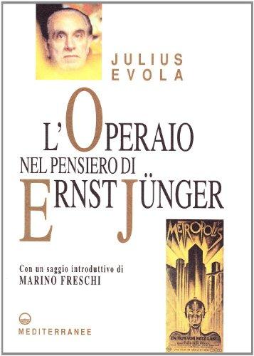 L'operaio nel pensiero di Ernst Jünger