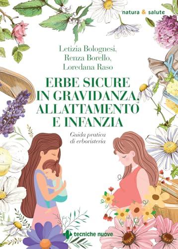 Erbe sicure in gravidanza, allattamento e infanzia