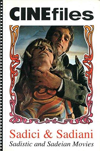 Sadici & sadiani. Sadistic and sadeian movies. Ediz. trilingue