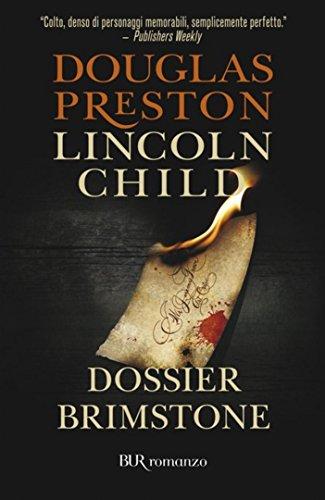 Dossier Brimstone: Serie di Pendergast vol. 5 (Serie di Aloysius Pendergast)