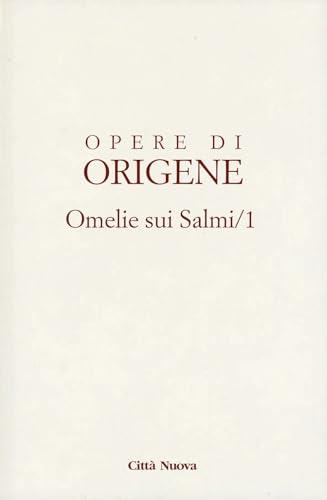 Opere di Origene. Omelie sui Salmi 1 (Vol. 9/3A)