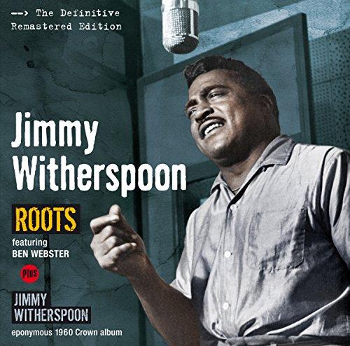 Roots / Jimmy Witherspoon