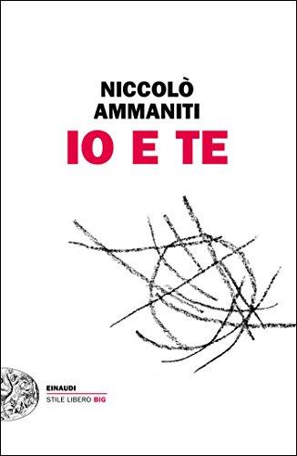 Io e te (Einaudi. Stile libero big)