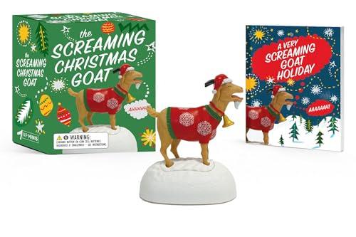 The Screaming Christmas Goat: A Very Screaming Goat Holiday