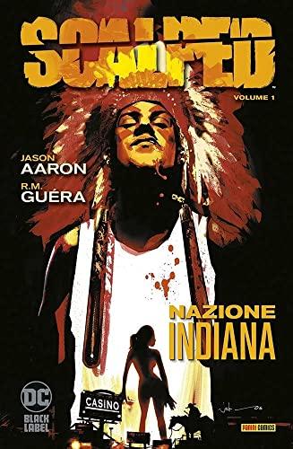 Scalped. Nazione indiana (Vol. 1)