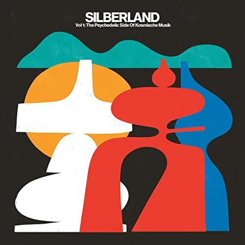 Silberland (Kosmische Musik Vol. 1 1972-1986)