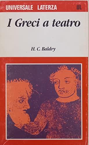 I greci a teatro. Spettacolo e forme della tragedia