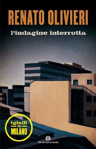 L'indagine interrotta: Il vice commissario Ambrosio diventa commissario (Le indagini di Giulio Ambrosio)