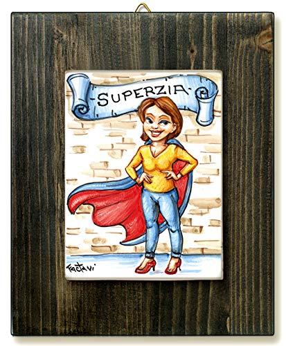 Superzia - Idea regalo originale donna - Quadretto con mattonella in ceramica realizzata a mano, dimensioni cm13x16. Made in Italy. Gadget mestiere e lavoro