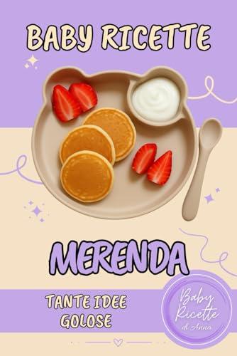 Baby Ricette Merenda