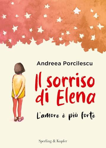 Il sorriso di Elena: L'amore è più forte