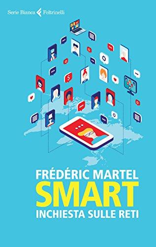Smart. Inchiesta sulle reti