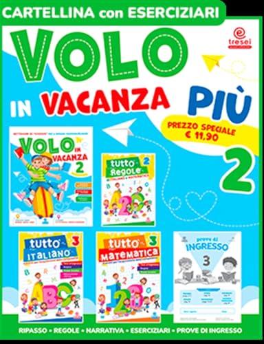 Volo in vacanza. Più (Vol. 2)