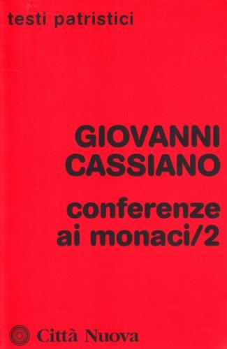 Conferenze ai monaci (Vol. 2)