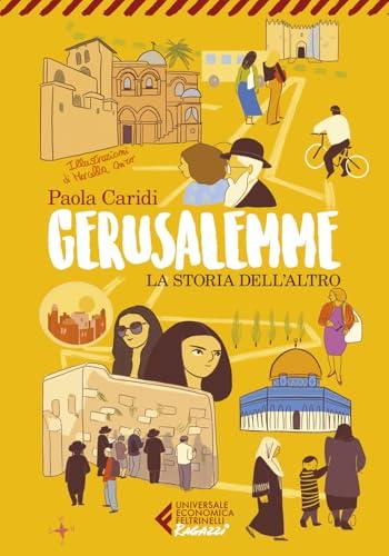 Gerusalemme. La storia dell'altro