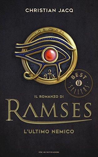 L'ultimo nemico. Il romanzo di Ramses (Vol. 5)