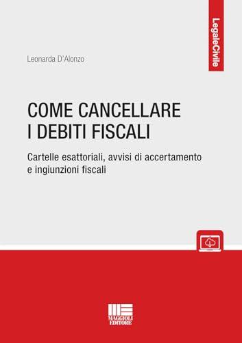 Come cancellare i debiti fiscali
