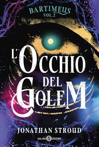 L'occhio del Golem. Bartimeus (Vol. 2)