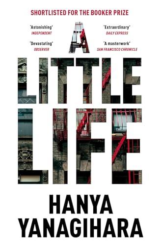 A Little Life: The million-copy bestseller, shortlisted for the Booker Prize (Picador Collection) (English Edition)