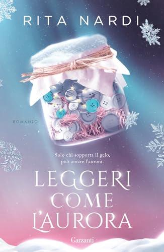 Leggeri come l'aurora