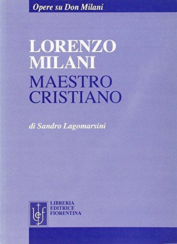 Lorenzo Milani maestro cristiano